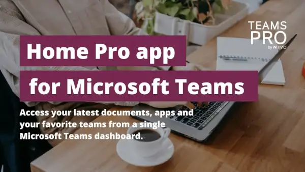 Home Pro app for Microsoft Teams